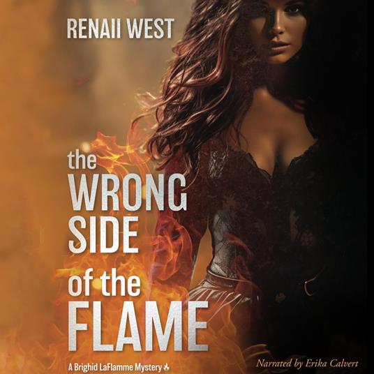 The Wrong Side of the Flame
