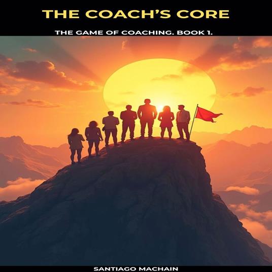 The Coach’s Core