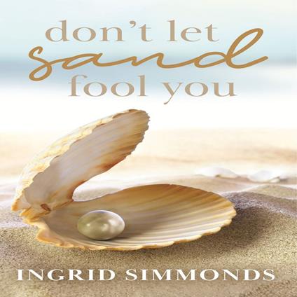 Don't Let Sand Fool You