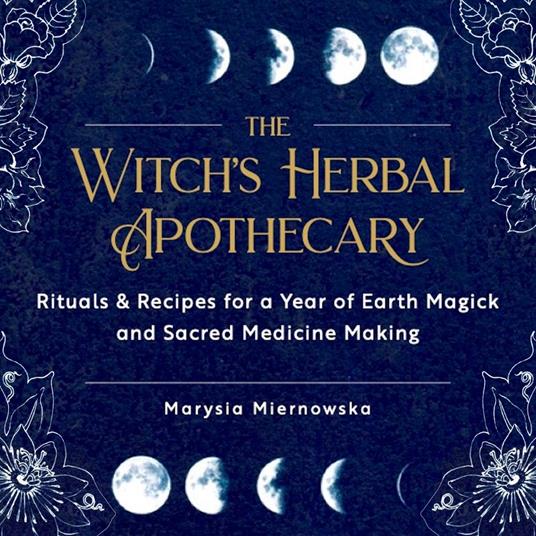 The Witch's Herbal Apothecary