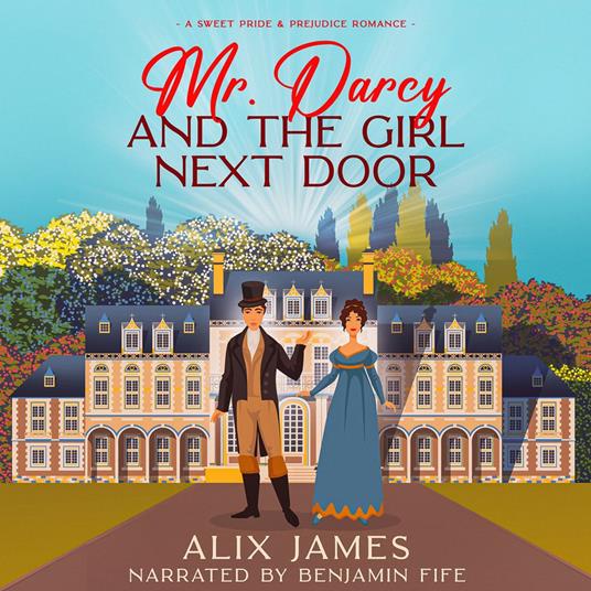 Mr. Darcy and the Girl Next Door