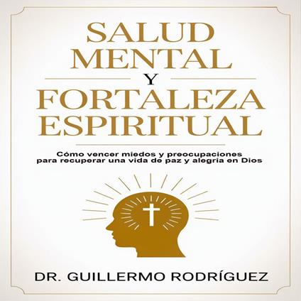 Salud Mental y Fortaleza Espiritual