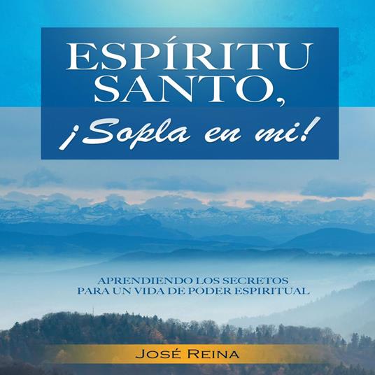 Espíritu Santo, ¡Sopla En Mí!