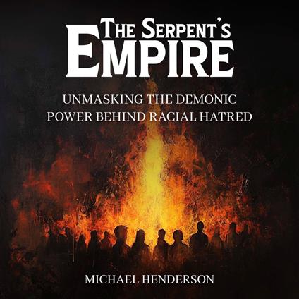 The Serpent’s Empire
