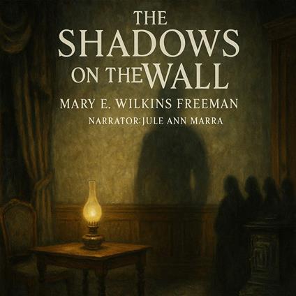 The Shadows on the Wall