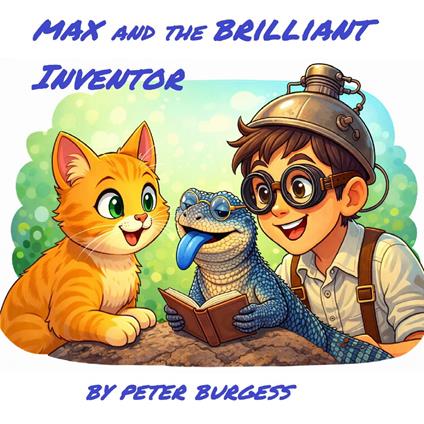 Max and the brilliant inventor