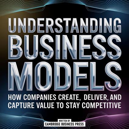 Understanding Business Models