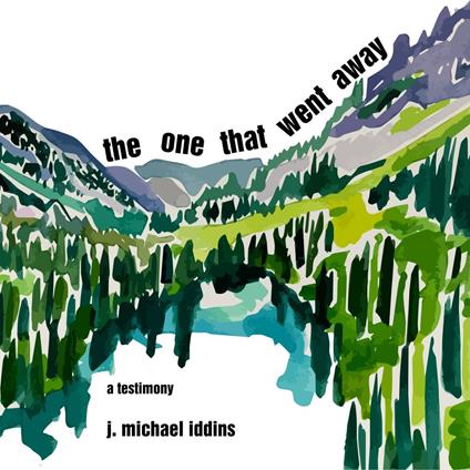 The One That Went Away