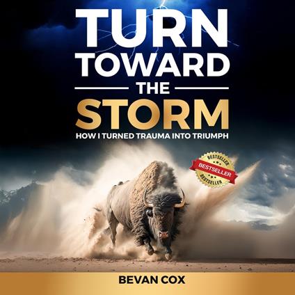 Turn Toward the Storm