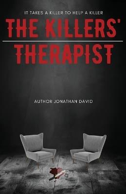 The Killers' Therapist - Jonathan David - cover