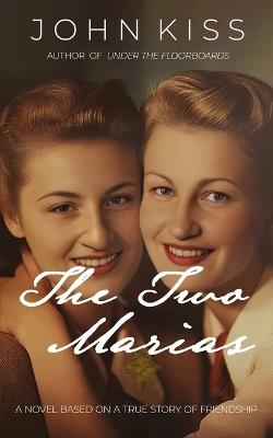 The Two Marias - John Kiss - cover