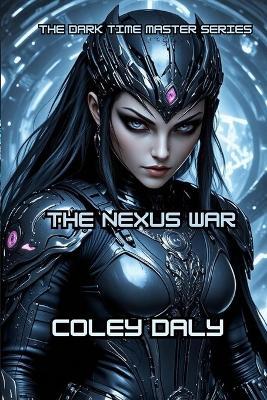 The Nexus War - Coley Daly - cover