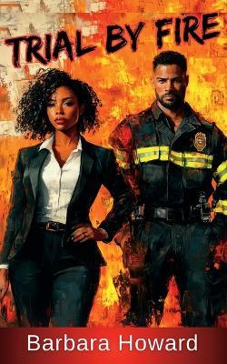 Trial by Fire - Barbara Howard - cover