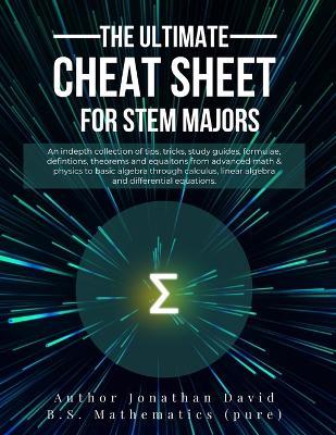 The Ultimate Cheat Sheet for STEM Majors - Textbook Size - Jonathan David - cover