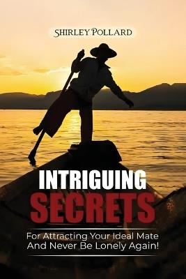Intriguing Secrets - Shirleyq P Pollard - cover