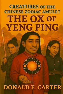The Ox of Yeng Ping - Donald E Carter - cover