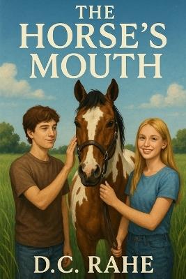 The Horse's Mouth - D C Rahe - cover