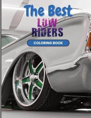 The Best Low Riders Coloring Book - Paulette Henson - cover