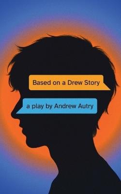 Based on a Drew Story - Andrew Autry - cover