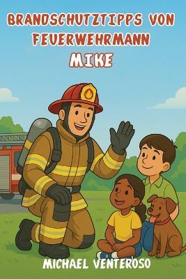 Brandschut Z Tipps Von Feuerwehrmann Mikrofon - Michael Venteroso - cover