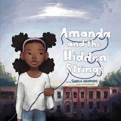 Amanda and the Hidden Strings - Shelia Hawkins - cover