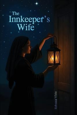 Innkeeper's Wife - Rebecca White - cover