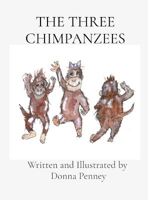 The Three Chimpanzees - Donna Penney - cover