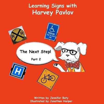 Learning Signs with Harvey Pavlov: The Next Step Part 2 - Jennifer Baty - cover
