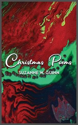 Christmas Poems - Suzanne W Guinn - cover