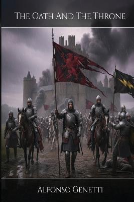 The Oath and the Throne - Alfonso Genetti - cover