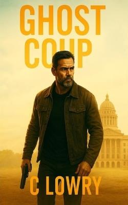 Ghost Coup - C Lowry - cover