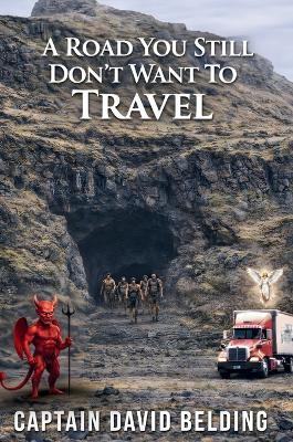 A Road You Dont Still Want to Travel - David Belding - cover