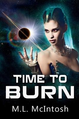 Time to Burn - Megan L McIntosh - cover