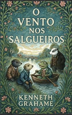 O vento nos salgueiros - Kenneth Grahame - cover