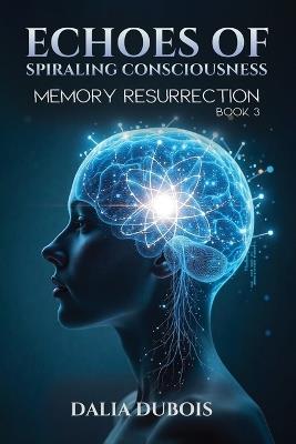 Memory Resurrection - Dalia DuBois - cover