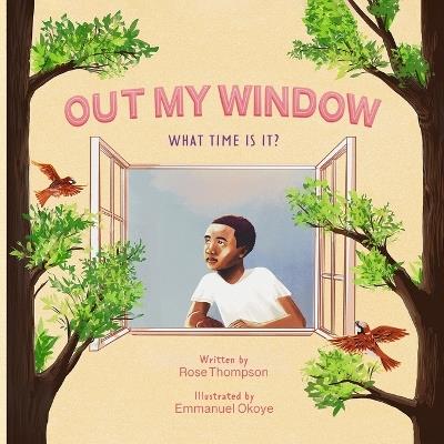 Out My Window: What time is It? - Rose Thompson - cover