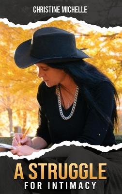 A Struggle for Intimacy - Christine Michelle - cover