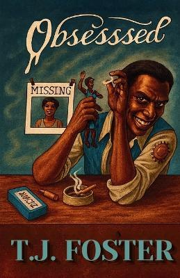 Obsessed - T J Foster - cover