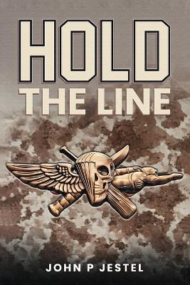 Hold the Line - John P Jestel - cover