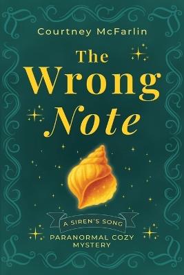 The Wrong Note - Courtney McFarlin - cover