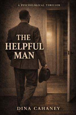 The Helpful Man - Dina Cahaney - cover