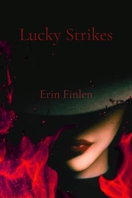 Lucky Strikes - Erin Finlen - cover