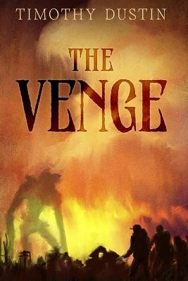 The Venge - Timothy Dustin - cover
