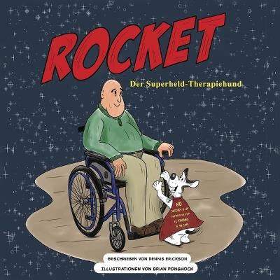 Rocket the Superhero Therapy Dog - Dennis Erickson - cover