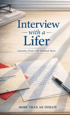 Interview With a Lifer - More Than An Inmate - cover