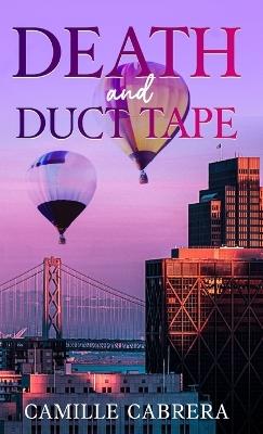 Death and Duct Tape - Camille Cabrera - cover