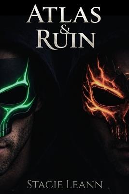 Atlas & Ruin - Stacie Leann - cover