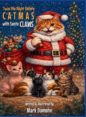 T'was the night Before Catmas - Mark D Damohn - cover