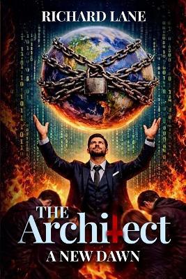 The Architect A New Dawn - Richard Lane - cover