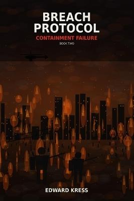 Containment Failure - Edward Kress - cover